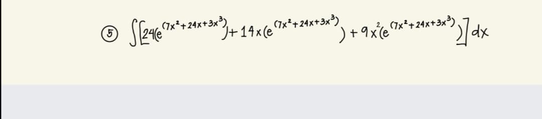 +14x(e
(7x*+24x+3x³).
)+9x'e 7x*+2+x+3x³)
