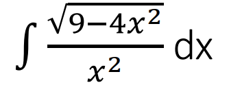 S
√9-4x2
x2
dx