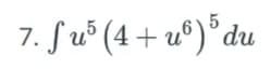 7. Su° (4 + u°)°du
