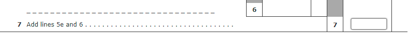 7 Add lines 5e and 6.
7
6.
