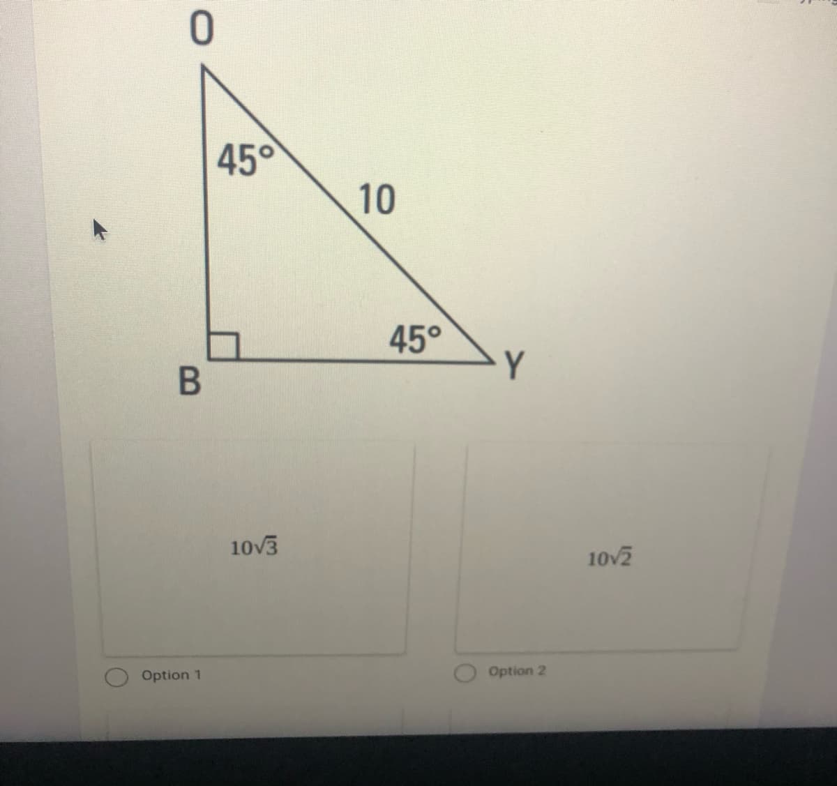 45°
10
45°
Y
10v3
10v2
Option 1
Option 2
