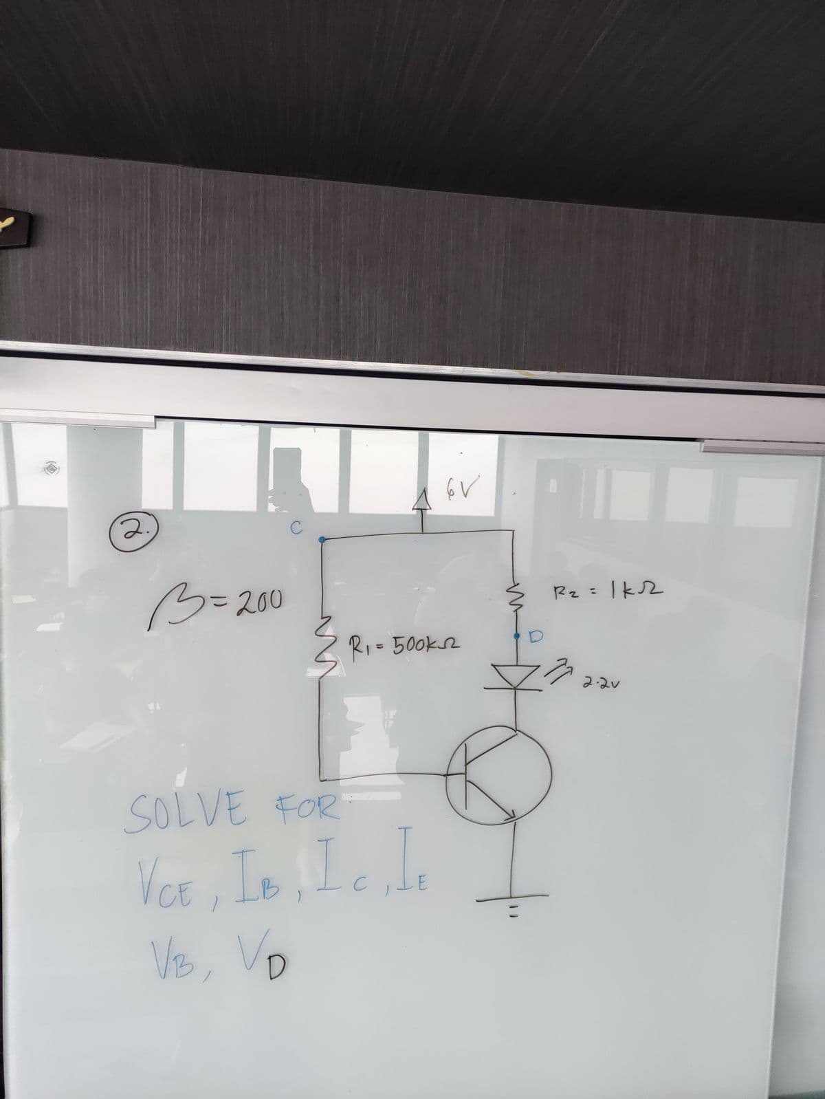 da
2.
B=200
6V
R₁= 500kn
SOLVE FOR
C
VCE, IB, Ic, I.
VB, VD
R₂ = 1k2
2.2v