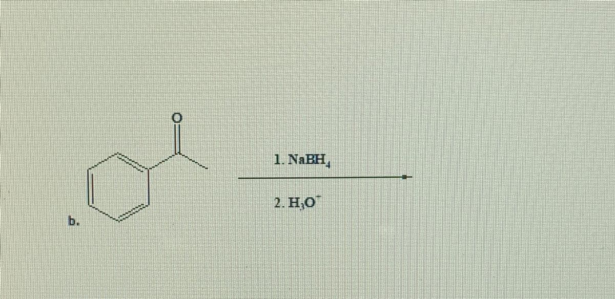 1. NABH,
2. Н.О
b.
