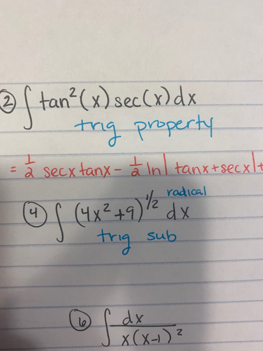 I tan?(x)secCx)dx
trig property
2
2)
=a secx tanx - å Inl tanx+secxlt
radical
(1x²+9)%2
trig sub
dx
dx
x(X-1)?
