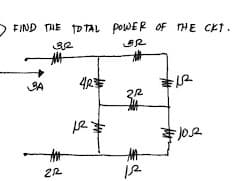 FIND THE TOTAL
32
BA
M
222
4R
12
POWER OF THE CKT.
BR
2122
MA
12
12
102