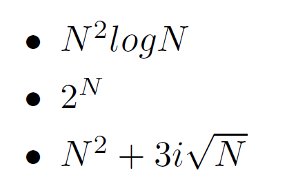 ●
●
N²logN
2N
N² + 3i√N