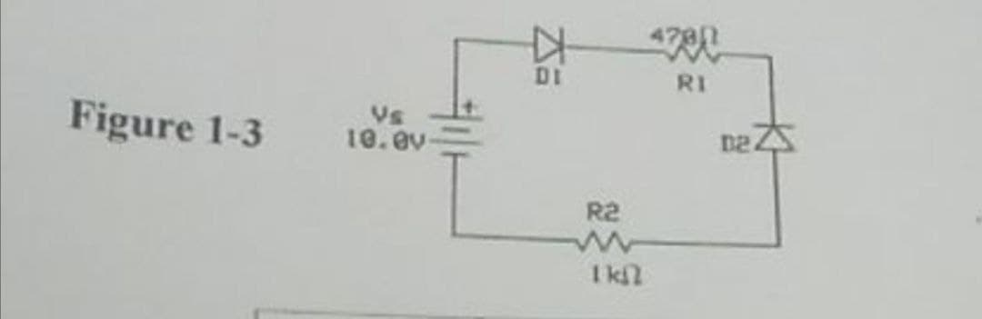 RI
Figure 1-3
Vs
10.ev-
D2
R2
I kl
