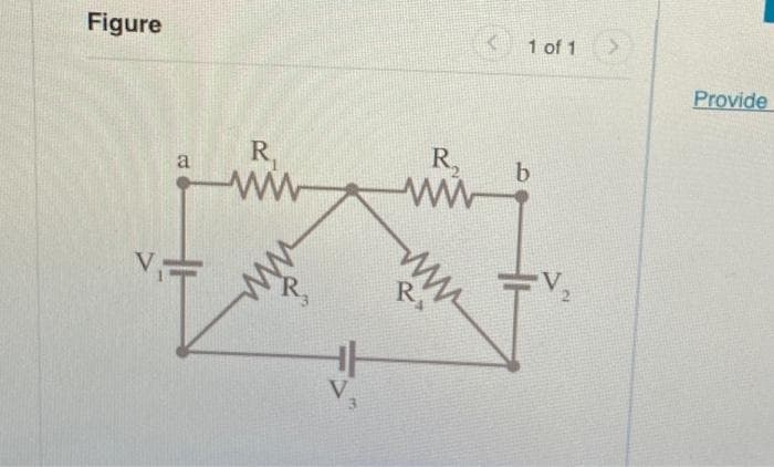 Figure
a
R₁
www
www
R₂
ww
www
1 of 1
b
Provide