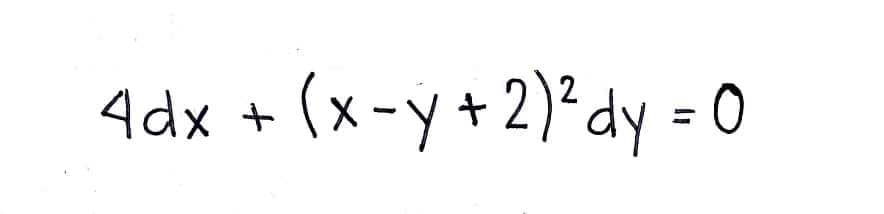 Adx +
(x-y +2)²dy = 0
