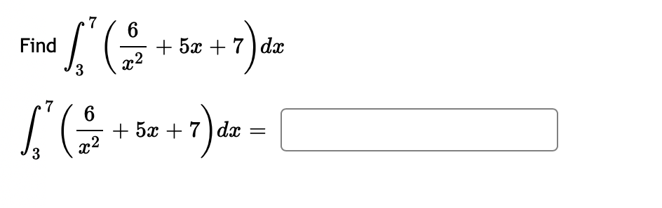 7
+7)dz
Find
+ 5а
x2
3
7
+ 5х + 7 аdx —
3
