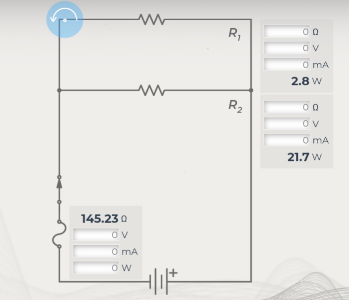 145.23 Ω
OV
M M
0 mA
O W
+|||+
R₁
R2
Ο Ω
OV
0 mA
2.8 W
Ο Ω
OV
0 mA
21.7 W