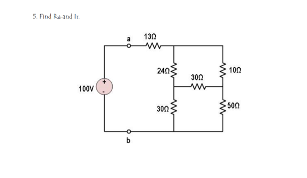 5. Find Rib and IT.
130
240
100
300
100V
500
300
b

