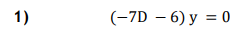 1)
(-7D — 6) у %3 0
