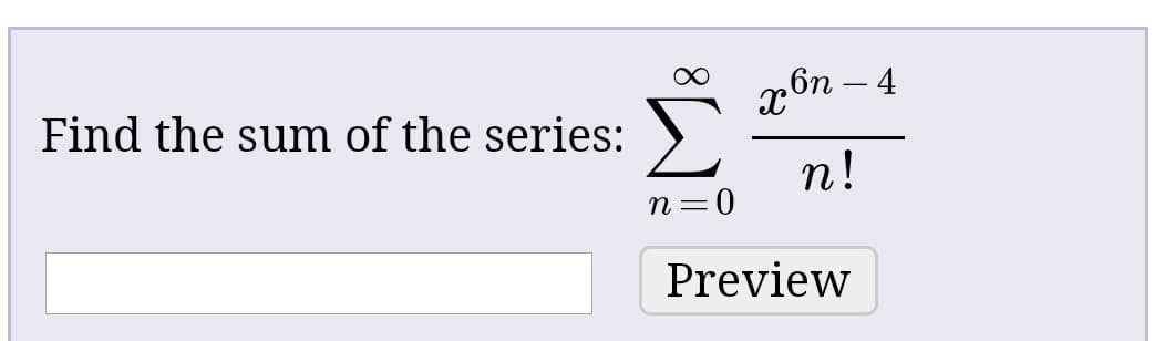 хбп - 4
Find the sum of the series:
п!
Preview
