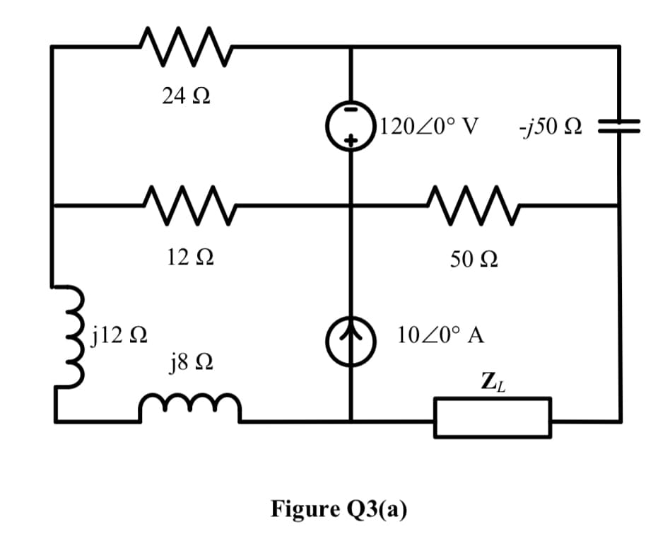 Μ
Μ
Μ
j12 Ω
24 Ω
12 Ω
j8 Ω
120/0° V
10/0° A
Figure Q3(a)
www
50 Ω
-j50 Ω
ZL