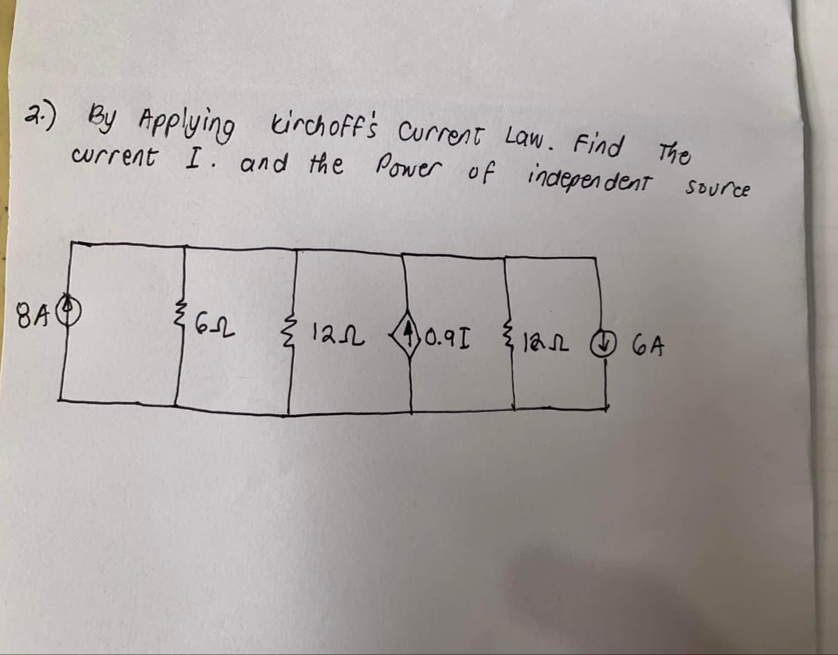 2.) By Applying kirchoff's Current Law. Find The
current I. and the Power of independent Source
8A
36-2
120 40.91 122 GA