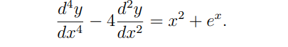 d*y
dy
4.
= x? + e".
-
dx4
dx2
