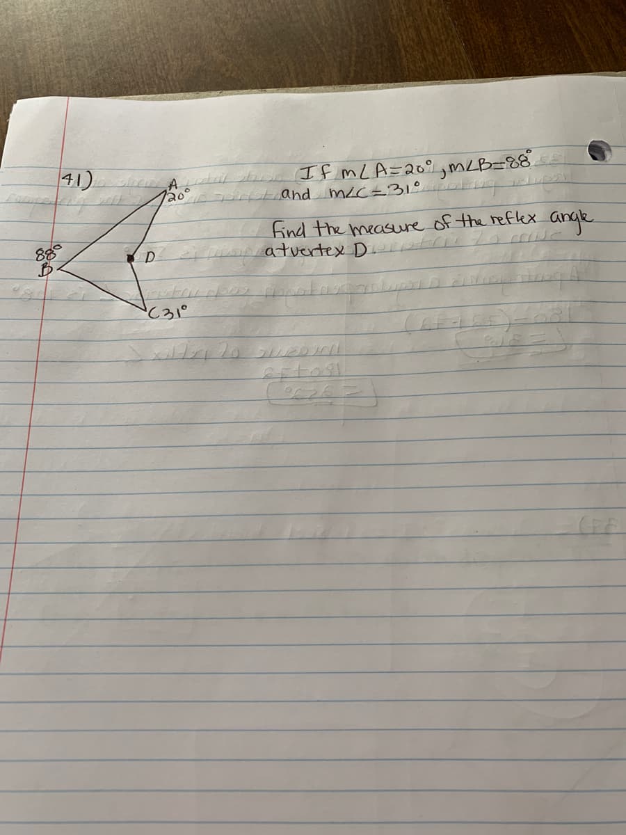 41) nA
d tisa If mLA=20%,mLB=88
20°
and
find the measure of the reflex
sipratuertex D-
arge
88
