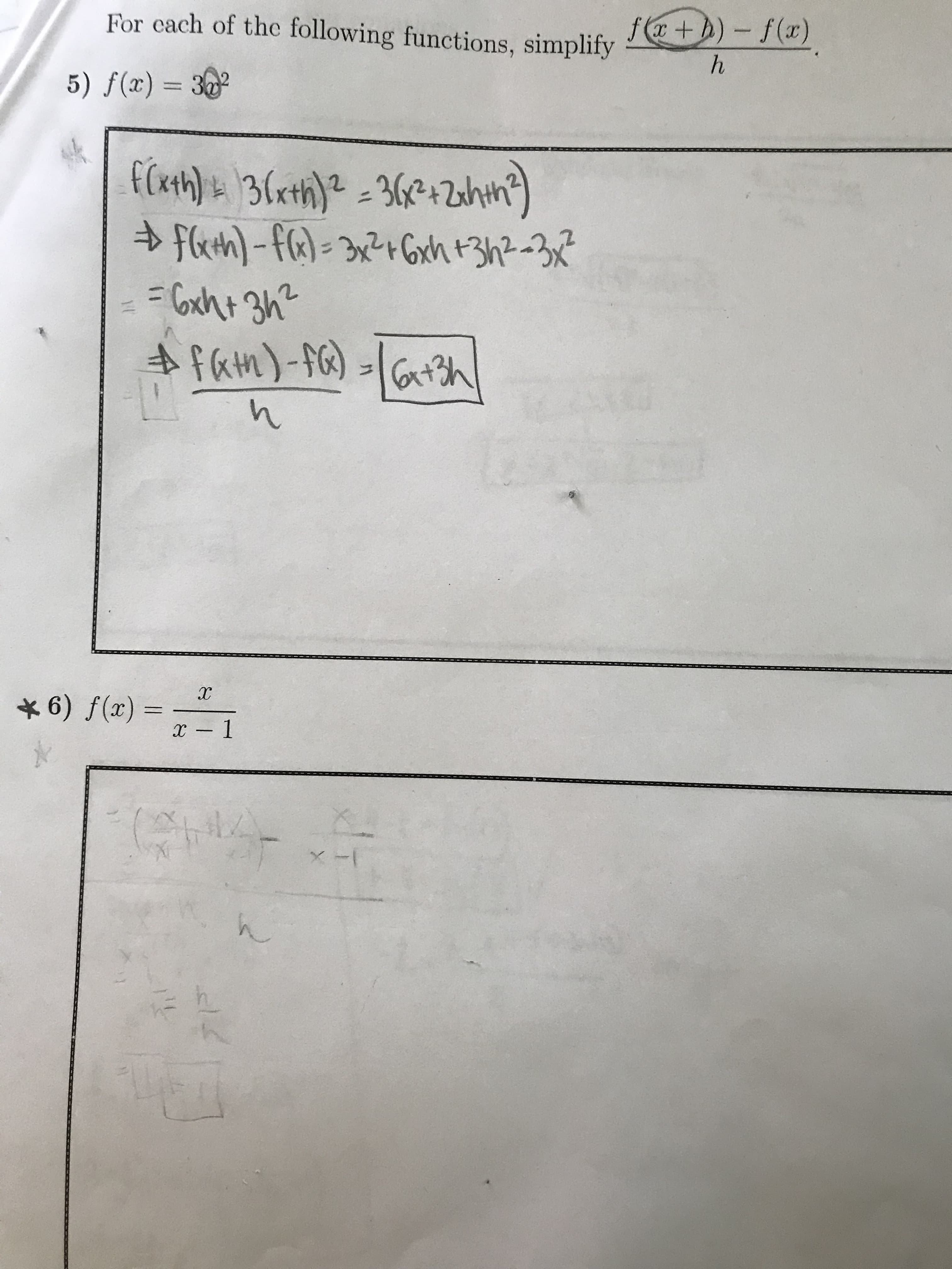 For cach of the following functions, simplify
5) f(x)=
*6) f(z)=
