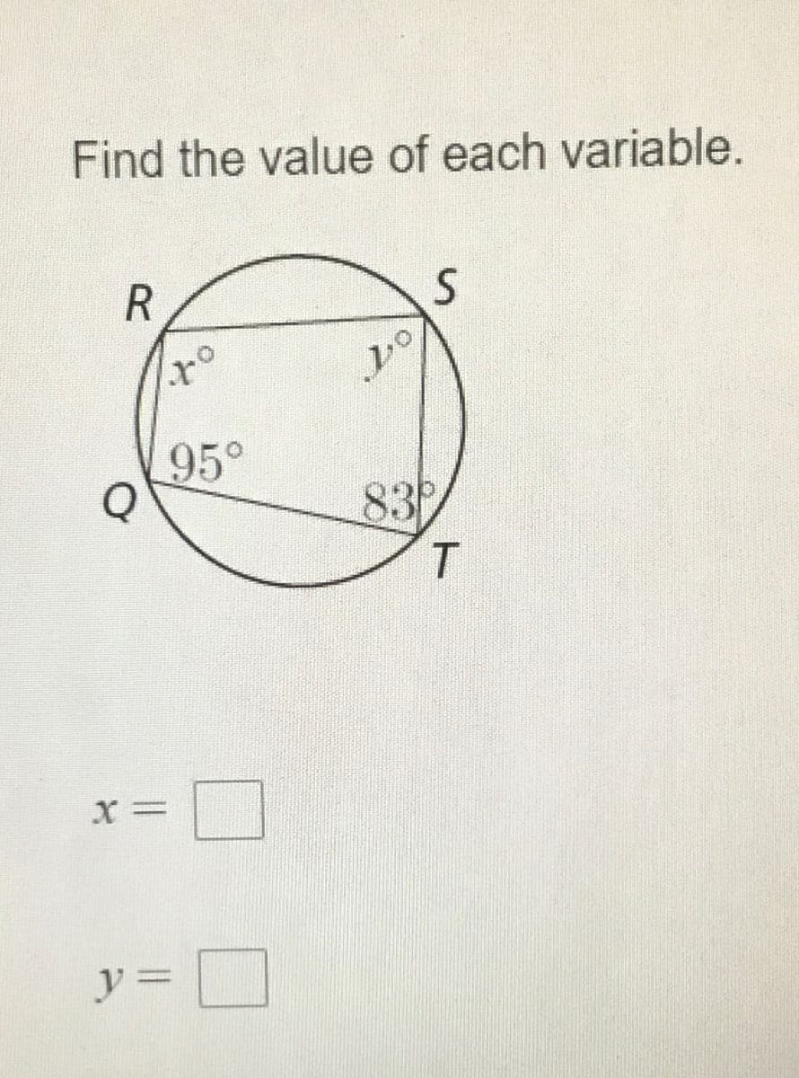Find the value of each variable.
95°
83
ア=
