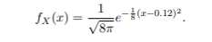 1
fx(x)=
e-(-0.12)2
8πT