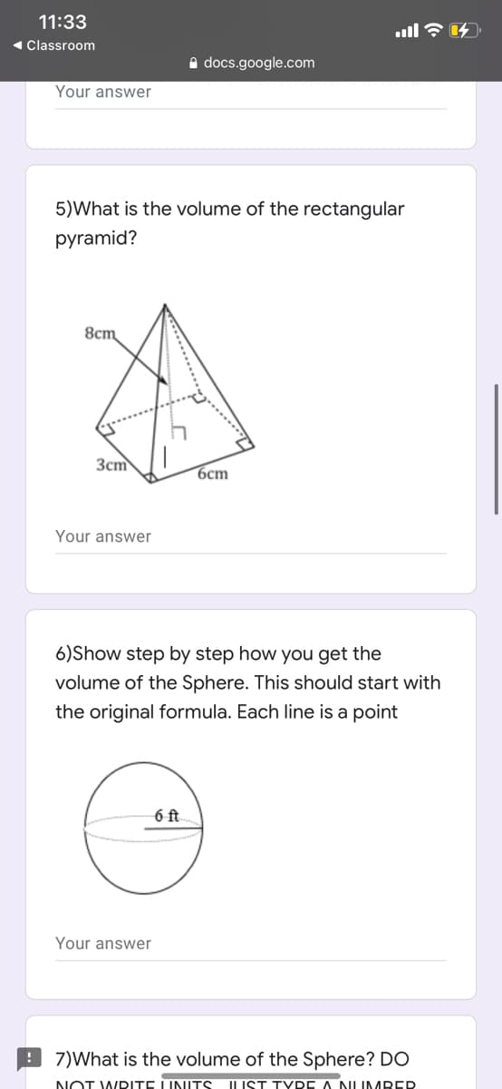 5)What is the volume of the rectangular
pyramid?
8cm
Зст
6cm
