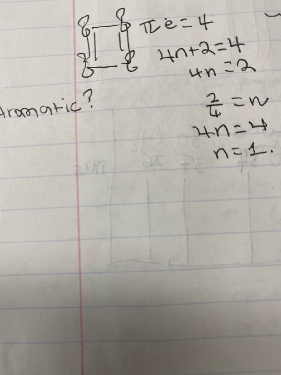 Te=4
8² & 40+2=4
B E
4n=2
Aromatic?
12/13 = 1
40=4
n=1.
IW