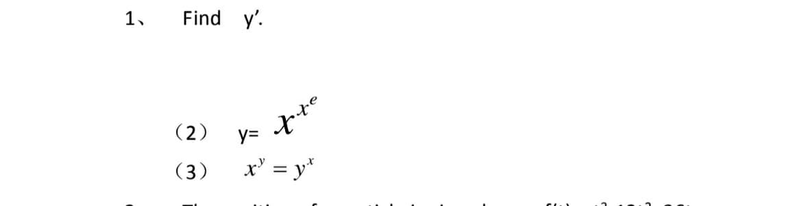 1.
Find y'.
(2)
y=
