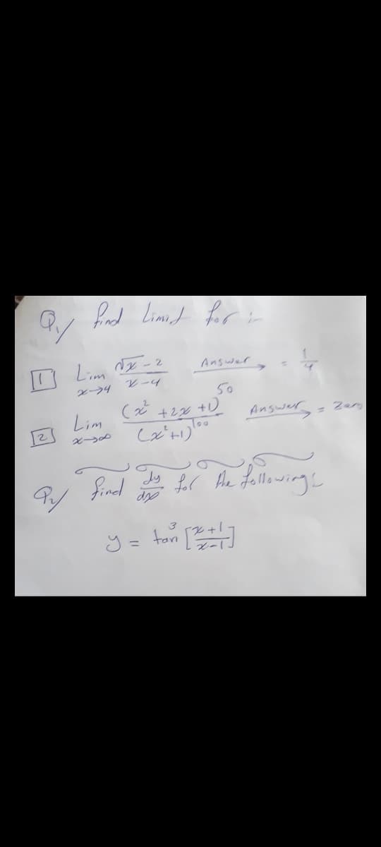 fad Limed for t
Answer
Lim
V-4
50
Lim
Answer
= Zery
for Ae fallowingh
3
y = tom [
%3D
