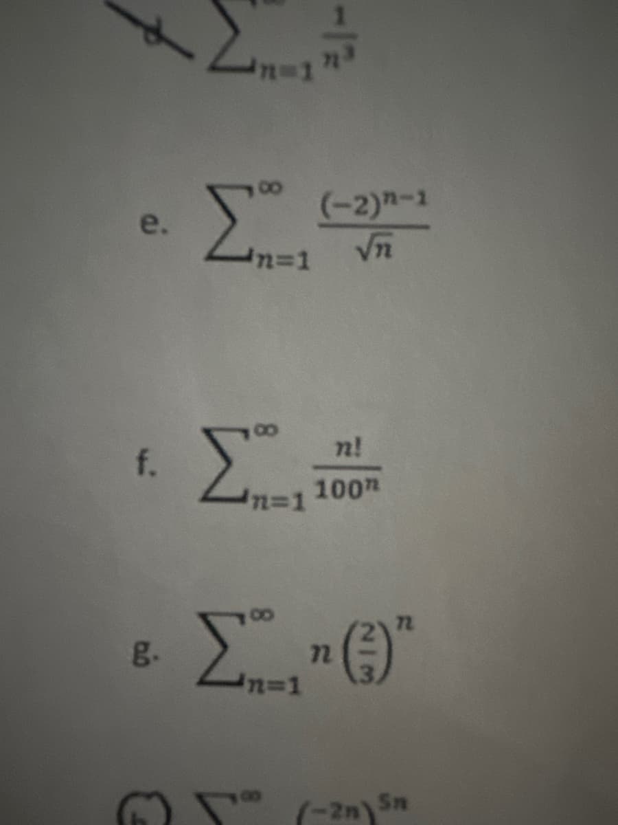 e.
f.
g.
ε
TH
δ
n=1
-12/2
n=1
(-2)n-1
√n
10
100T
θα ζ
n!
72
12-1
(-2n) 5η