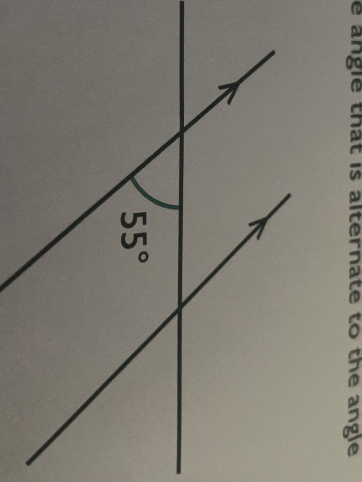 0
gle that is alternate to the angle
55°