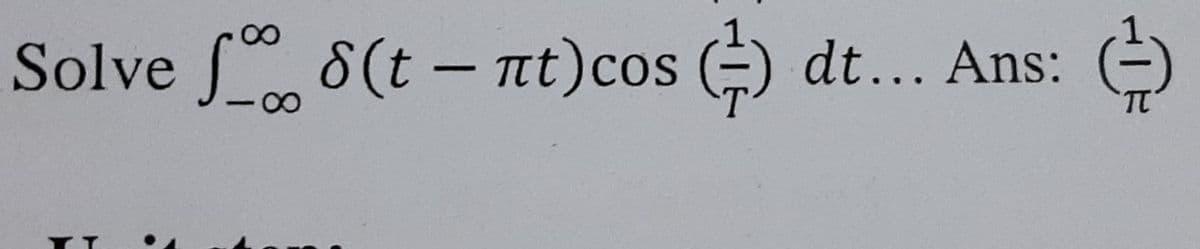 Solve 8(t- Ttt)cos (-)
dt... Ans:
