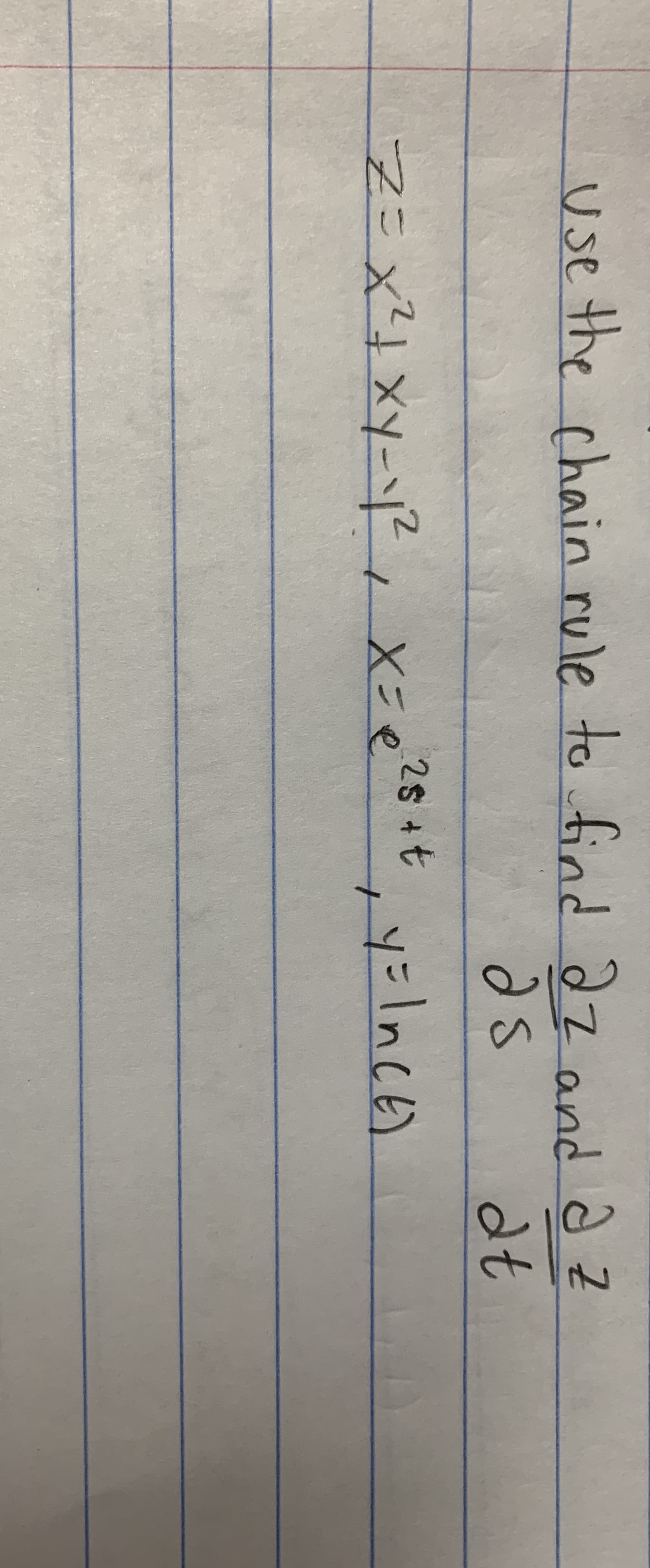 use the chain rule to find
zこx2xy-2, X=e'
2$+t
ト
