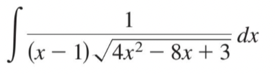 Sa
1
(x - 1)√4x²8x + 3
dx