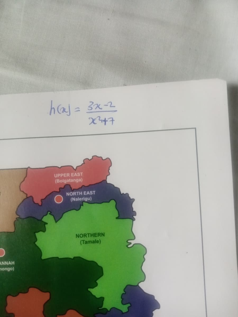 ANNAH
nongo)
-h(x) = 3x-2
2347
UPPER EAST
(Bolgatanga)
NORTH EAST
(Nalerigu)
NORTHERN
(Tamale)