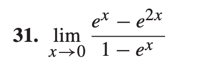 ext – e2x
- e2x
31. lim
х>0 1— ех
et
