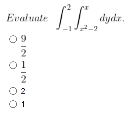 Evaluate
09
2
01
02
01
I
[²S dydz.