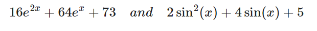 16e²ª +64eª +73 and 2 sin²(x) + 4 sin(x) + 5