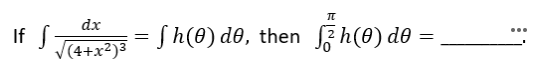 dx
If S
= Sh(0) d0, then h(0) d0 =
...
V(4+x?)}
