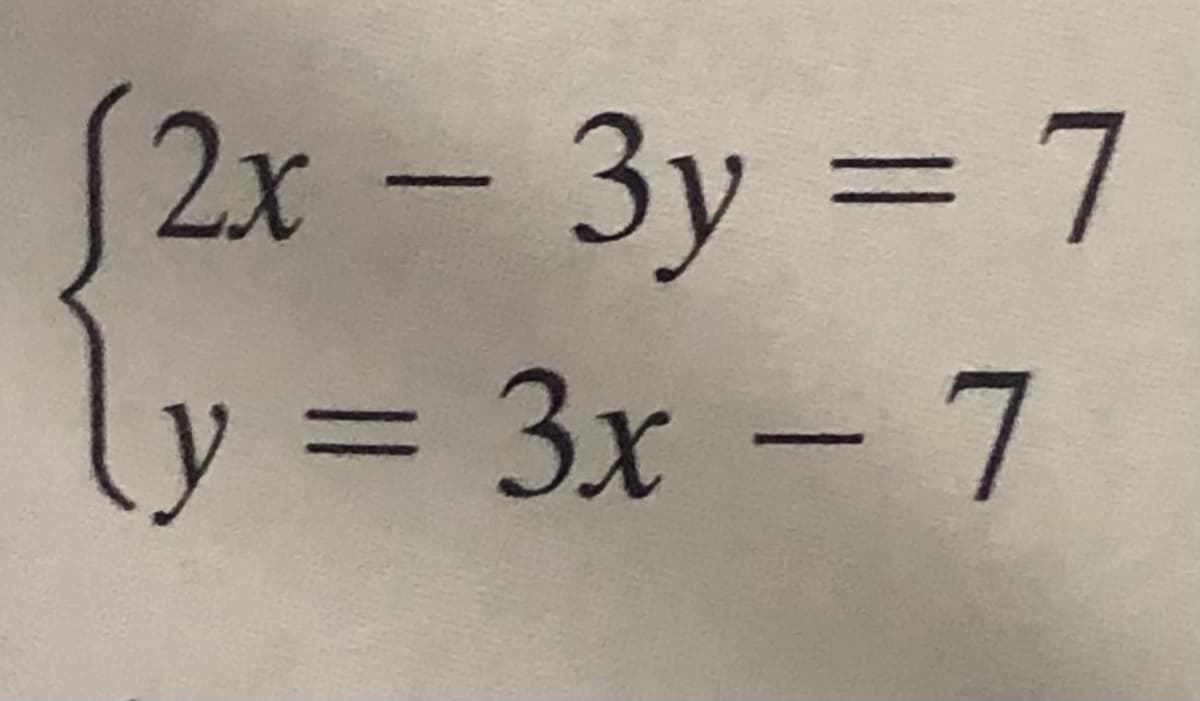 ## System of Linear Equations

The following is a system of linear equations:

\[
\begin{cases}
2x - 3y = 7 \\
y = 3x - 7
\end{cases}
\]

### Explanation:

- **Equation 1:** \(2x - 3y = 7\)

  This is the first equation in the system, which represents a linear relationship between variables \(x\) and \(y\).

- **Equation 2:** \(y = 3x - 7\)

  This is the second equation in the system. It is already solved for \(y\), showing the relationship between \(y\) and \(x\).

### Solving the System:

1. **Substitution Method:**
   
   Insert the expression for \(y\) from the second equation into the first equation:
   \[
   2x - 3(3x - 7) = 7
   \]
   
   Simplify and solve for \(x\):
   \[
   2x - 9x + 21 = 7 \\
   -7x = -14 \\
   x = 2
   \]
   
   Substitute \(x = 2\) back into the second equation to find \(y\):
   \[
   y = 3(2) - 7 \\
   y = 6 - 7 \\
   y = -1
   \]
   
   So, the solution to the system is \( x = 2 \) and \( y = -1 \).

2. **Graphical Interpretation:**
   
   Each equation represents a line on a graph:
   - The first equation \(2x - 3y = 7 \) can be rewritten as \( y = \frac{2}{3}x - \frac{7}{3} \).
   - The second equation \( y = 3x - 7 \) is already in slope-intercept form \( y = mx + b \).
   
   These lines intersect at the point (2, -1), which is the solution to the system of equations.