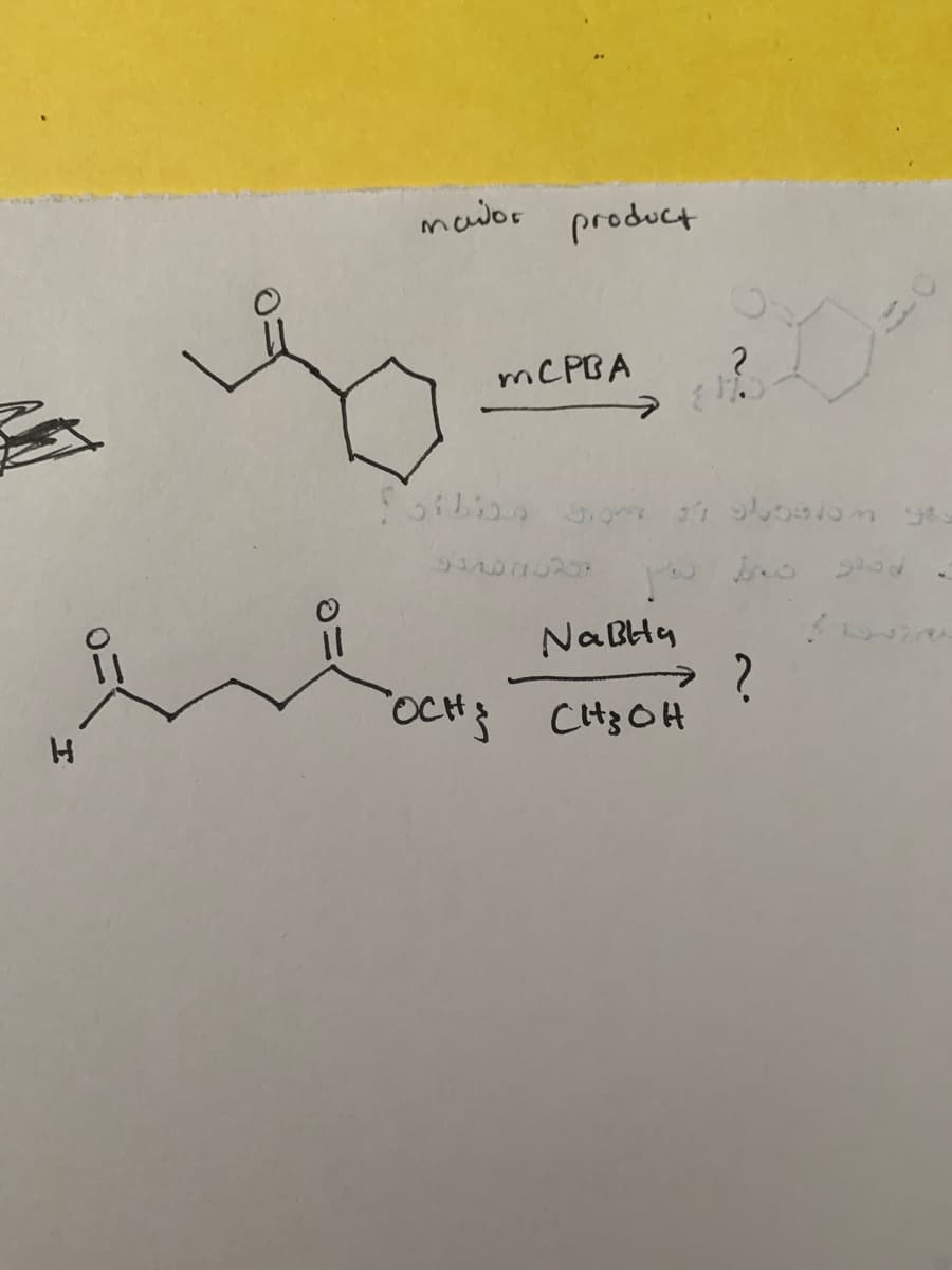 mewor product
?
mC PBA
NaBHy
'OCH: CH3OH
