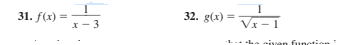 32. g(x) = Vx - 1
31. f(x) =
iven funti.
