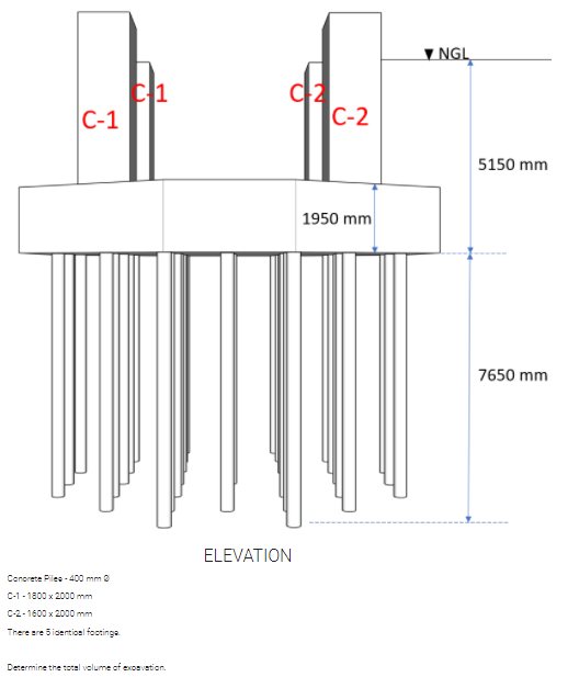 ▼ NGL_
С-1
C-2
5150 mm
1950 mm
7650 mm
ELEVATION
Conorete Piles - 400 mm 0
C-1 - 1800 x 2000 mm
C-2-1600 x 2000 mm
There are 5 identioal footinga.
Determine the total volume of exosvetion.
