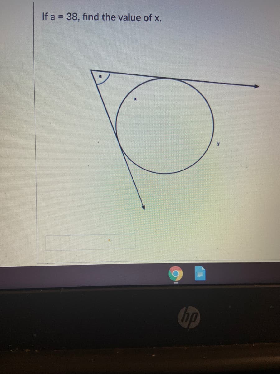 If a = 38, find the value of x.
%3D
