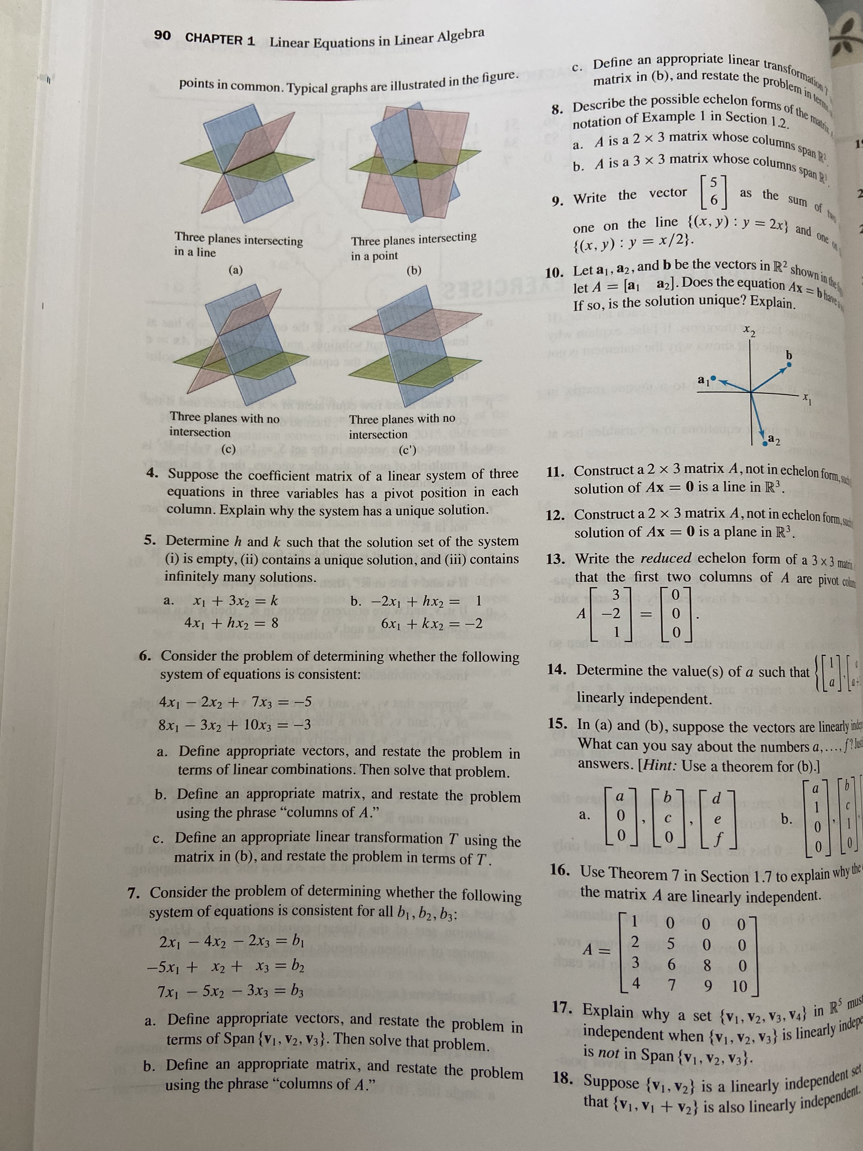 6. Consider the problem of determining whether the following
system of equations is consistent:
4x1 - 2x2 + 7x3 = -5
8x1 –
3x2 + 10x3 = -3
-
