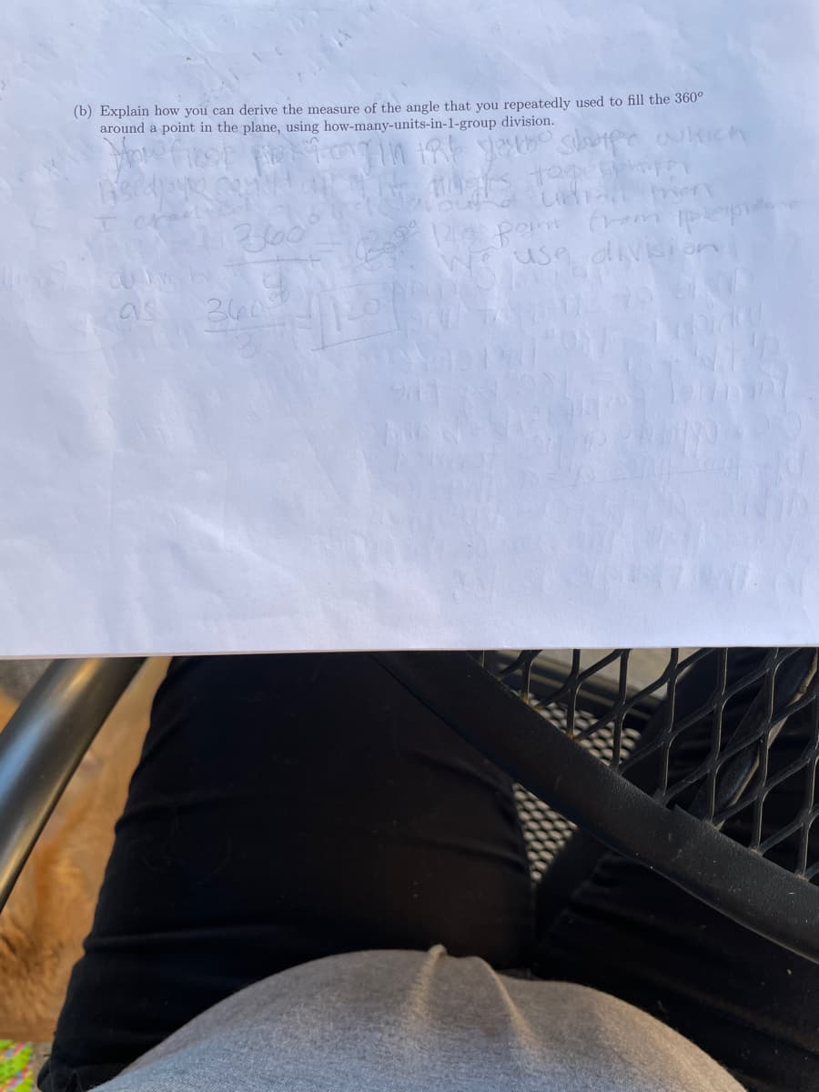 (b) Explain how you can derive the measure of the angle that you repeatedly used to fill the 360°
around a point in the plane, using how-many-units-in-1-group division.
use division
as
260
