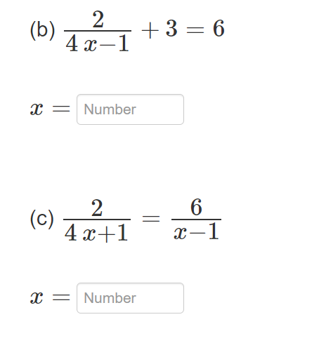 (b)
2
4 x-1
X = Number
(c)
2
4x+1
X = Number
+3=6
6
x-1