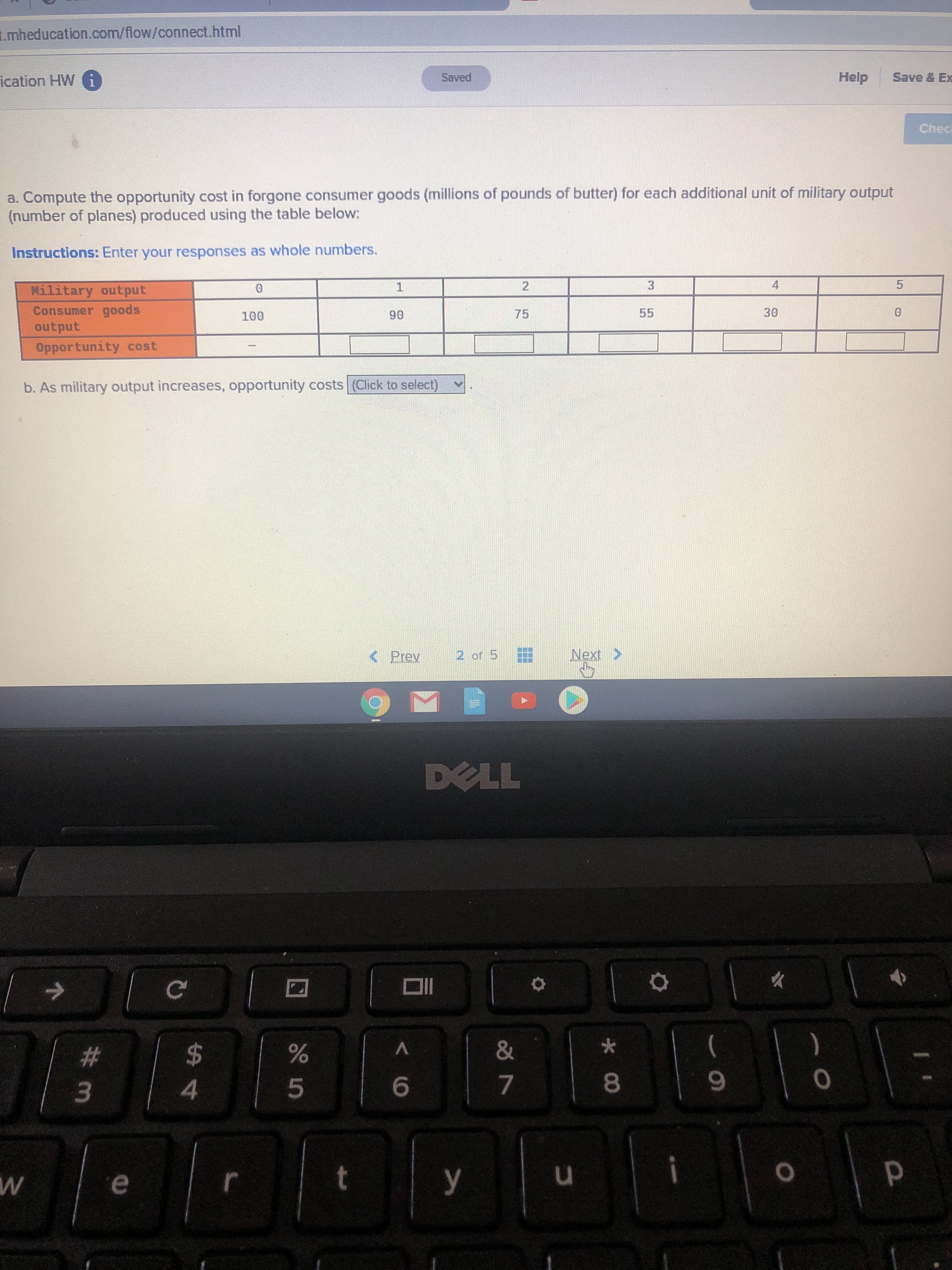 **Educational Resource Content: Opportunity Cost Calculation**

**Problem Statement:**
a. Compute the opportunity cost in forgone consumer goods (millions of pounds of butter) for each additional unit of military output (number of planes) produced using the table below:

**Instructions:**

- Enter your responses as whole numbers.

| **Military Output** (number of planes) | **0** | **1** | **2** | **3** | **4** | **5** |
|----------------------------------------|-------|-------|-------|-------|-------|-------|
| **Consumer Goods Output** (millions of pounds of butter) | 100   | 90    | 75    | 55    | 30    | 0       |
| **Opportunity Cost**                        | -     |         |         |         |         |         |

**Analysis of the Table:**

1. **Military Output and Consumer Goods Output:**
   - The table lists the output of consumer goods (in millions of pounds of butter) corresponding to different levels of military output (number of planes produced).
   - As the military output increases, the consumer goods output decreases.

2. **Opportunity Cost Calculation:**
   - The opportunity cost is the amount of consumer goods forgone to produce an additional unit of military output.

**Steps for Calculation:**

- For 0 to 1 military unit, the opportunity cost is \( 100 - 90 = 10 \) million pounds of butter.
- For 1 to 2 military units, the opportunity cost is \( 90 - 75 = 15 \) million pounds of butter.
- For 2 to 3 military units, the opportunity cost is \( 75 - 55 = 20 \) million pounds of butter.
- For 3 to 4 military units, the opportunity cost is \( 55 - 30 = 25 \) million pounds of butter.
- For 4 to 5 military units, the opportunity cost is \( 30 - 0 = 30 \) million pounds of butter.

Thus, the completed table for opportunity cost will be:

| **Military Output** (number of planes) | **0** | **1** | **2** | **3** | **4** | **5** |
|----------------------------------------|-------|-------|-------|-------|-------|-------|
| **Consumer Goods Output** (millions of pounds of butter) | 