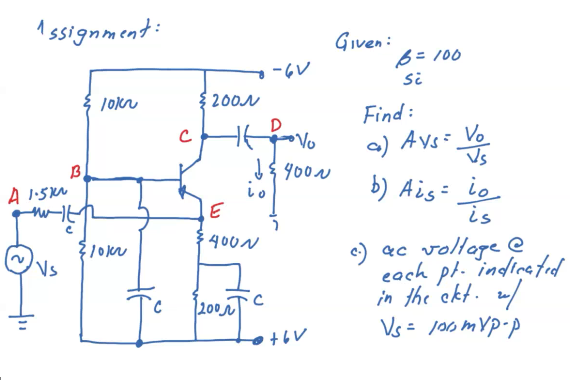 1ssignment:
Given:
6 = 100
Si
-GV
200N
Find:
a) Ays: Vo
Vs
B.
io
b) Ais= io
is
400N
c) ac volloge @
each pt. indire fed
in the ekt. u/
Vs = J00mYP-P
Vs
200
+6V
