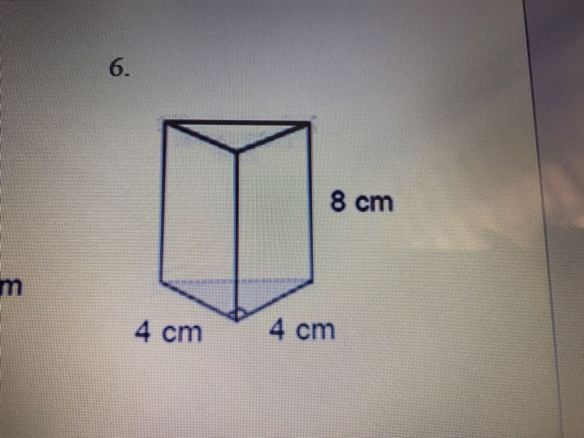 6.
8 cm
m
4cm
4 cm
